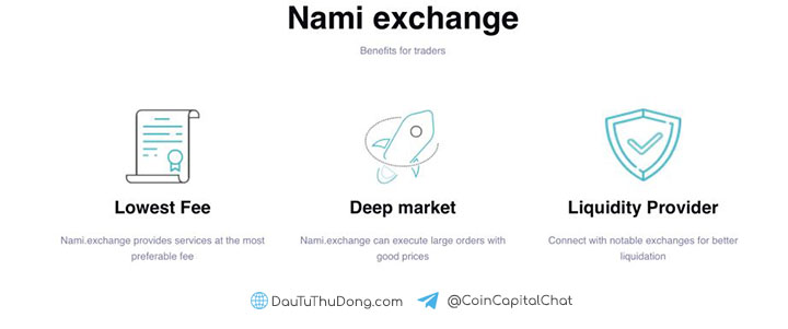 Ưu điểm của Nami Exchange