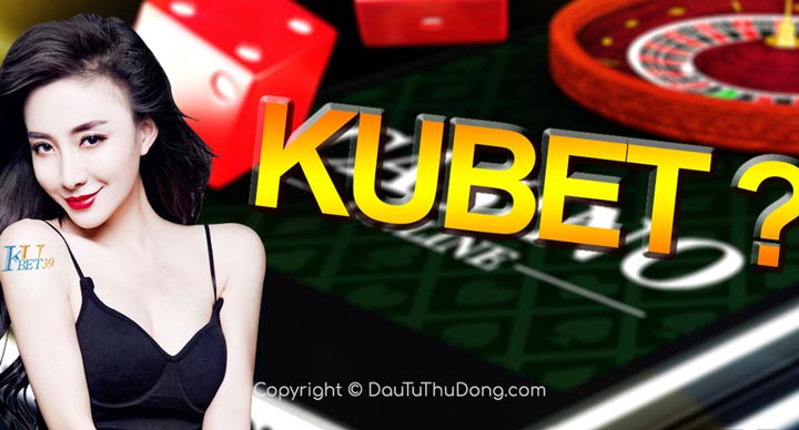 Kubet là gì?