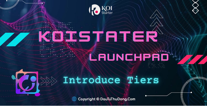 KoiStarter là gì?
