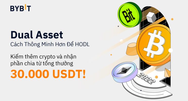 Bybit ra mắt Dual Asset và tham gia chia sẻ giải thưởng lên đến 30,000 USDT